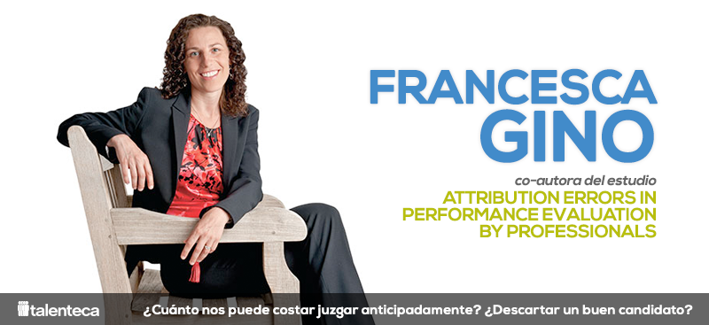 Francesca-Gino_autora-estudio-error-atribución-fundamental-talenteca-rh