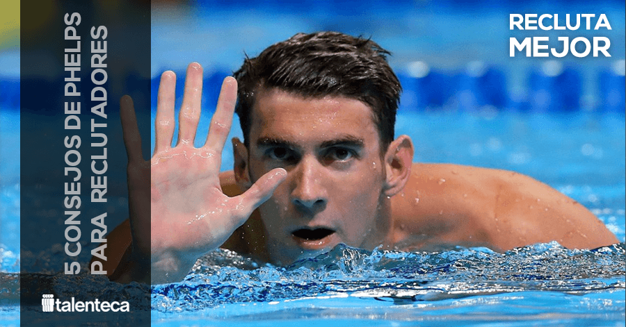 Consejos de Michael Phelps para lograr el exitos de los reclutadores